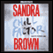 Chill Factor: A Novel (Unabridged) audio book by Sandra Brown