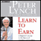 Learn to Earn: A Beginner's Guide to the Basics of Investing and Business audio book by Peter Lynch and John Rothchild