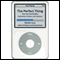 The Perfect Thing: How the iPod Shuffles Commerce, Culture, and Coolness audio book by Steven Levy