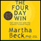 The Four-Day Win: End Your Diet and Achieve Thinner Peace audio book by Martha Beck, Ph.D.