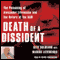 Death of a Dissident: The Poisoning of Alexander Litvinenko and the Return of the KGB audio book by Alex Goldfarb with Marina Litvinenko