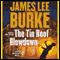 The Tin Roof Blowdown: A Dave Robicheaux Novel audio book by James Lee Burke