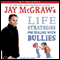Jay McGraw's Life Strategies for Dealing with Bullies (Unabridged) audio book by Jay McGraw