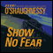 Show No Fear: A Nina Reilly Novel audio book by Perri O'Shaughnessy