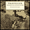 Traveller: Observations from an American in Exile (Unabridged)