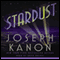 Stardust: A Novel audio book by Joseph Kanon