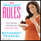 The Skinnygirl Rules: For Getting and Staying Naturally Thin (Unabridged) audio book by Bethenny Frankel