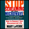 Stop Screaming at the Microwave!: How to Connect Your Disconnected Life audio book by Mary LoVerde