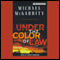 Under the Color of Law audio book by Michael McGarrity