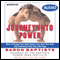 Journey Into Power: How to Sculpt your Ideal Body, Free your True Self, and Transform your life with Baptiste Power Vinyasa Yoga