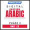 Arabic (East) Phase 2, Unit 22: Learn to Speak and Understand Eastern Arabic with Pimsleur Language Programs audio book by Pimsleur