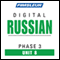 Russian Phase 3, Unit 08: Learn to Speak and Understand Russian with Pimsleur Language Programs audio book by Pimsleur