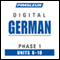 German Phase 1, Unit 06-10: Learn to Speak and Understand German with Pimsleur Language Programs audio book by Pimsleur