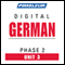 German Phase 2, Unit 03: Learn to Speak and Understand German with Pimsleur Language Programs audio book by Pimsleur