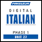 Italian Phase 1, Unit 27: Learn to Speak and Understand Italian with Pimsleur Language Programs audio book by Pimsleur