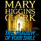 The Shadow of Your Smile audio book by Mary Higgins Clark