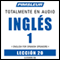ESL Spanish Phase 1, Unit 20: Learn to Speak and Understand English as a Second Language with Pimsleur Language Programs