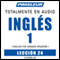 ESL Spanish Phase 1, Unit 24: Learn to Speak and Understand English as a Second Language with Pimsleur Language Programs