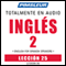 ESL Spanish Phase 2, Unit 25: Learn to Speak and Understand English as a Second Language with Pimsleur Language Programs audio book by Pimsleur