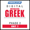 Greek (Modern) Phase 2, Unit 07: Learn to Speak and Understand Modern Greek with Pimsleur Language Programs audio book by Pimsleur