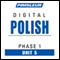 Polish Phase 1, Unit 05: Learn to Speak and Understand Polish with Pimsleur Language Programs audio book by Pimsleur