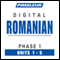 Romanian Phase 1, Unit 01-05: Learn to Speak and Understand Romanian with Pimsleur Language Programs