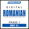 Romanian Phase 1, Unit 21: Learn to Speak and Understand Romanian with Pimsleur Language Programs