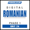 Romanian Phase 1, Unit 24: Learn to Speak and Understand Romanian with Pimsleur Language Programs