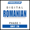 Romanian Phase 1, Unit 28: Learn to Speak and Understand Romanian with Pimsleur Language Programs