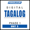 Tagalog Phase 1, Unit 03: Learn to Speak and Understand Tagalog with Pimsleur Language Programs audio book by Pimsleur