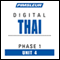 Thai Phase 1, Unit 04: Learn to Speak and Understand Thai with Pimsleur Language Programs audio book by Pimsleur