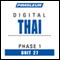 Thai Phase 1, Unit 27: Learn to Speak and Understand Thai with Pimsleur Language Programs audio book by Pimsleur