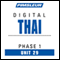 Thai Phase 1, Unit 29: Learn to Speak and Understand Thai with Pimsleur Language Programs audio book by Pimsleur