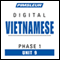 Vietnamese Phase 1, Unit 09: Learn to Speak and Understand Vietnamese with Pimsleur Language Programs audio book by Pimsleur