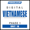 Vietnamese Phase 1, Unit 18: Learn to Speak and Understand Vietnamese with Pimsleur Language Programs