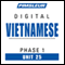 Vietnamese Phase 1, Unit 25: Learn to Speak and Understand Vietnamese with Pimsleur Language Programs audio book by Pimsleur