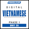 Vietnamese Phase 1, Unit 28: Learn to Speak and Understand Vietnamese with Pimsleur Language Programs audio book by Pimsleur