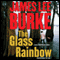 The Glass Rainbow: A Dave Robicheaux Novel audio book by James Lee Burke