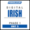 Irish Phase 1, Unit 05: Learn to Speak and Understand Irish (Gaelic) with Pimsleur Language Programs audio book by Pimsleur