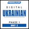 Ukrainian Phase 1, Unit 02: Learn to Speak and Understand Ukrainian with Pimsleur Language Programs audio book by Pimsleur