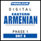 Armenian (East) Phase 1, Unit 08: Learn to Speak and Understand Eastern Armenian with Pimsleur Language Programs audio book by Pimsleur