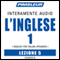 ESL Italian Phase 1, Unit 05: Learn to Speak and Understand English as a Second Language with Pimsleur Language Programs audio book by Pimsleur