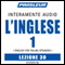 ESL Italian Phase 1, Unit 30: Learn to Speak and Understand English as a Second Language with Pimsleur Language Programs audio book by Pimsleur