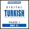 Turkish Phase 1, Unit 21: Learn to Speak and Understand Turkish with Pimsleur Language Programs audio book by Pimsleur