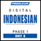 Indonesian Phase 1, Unit 08: Learn to Speak and Understand Indonesian with Pimsleur Language Programs audio book by Pimsleur