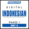 Indonesian Phase 1, Unit 09: Learn to Speak and Understand Indonesian with Pimsleur Language Programs audio book by Pimsleur