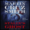 Stalin's Ghost: An Arkady Renko Novel (Unabridged) audio book by Martin Cruz Smith