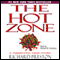 The Hot Zone: A Terrifying True Story (Unabridged) audio book by Richard Preston