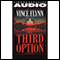 The Third Option: Mitch Rapp Series (Unabridged) audio book by Vince Flynn