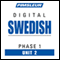 Swedish Phase 1, Unit 02: Learn to Speak and Understand Swedish with Pimsleur Language Programs audio book by Pimsleur